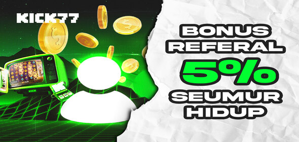 Bonus Referal 5% Seumur Hidup